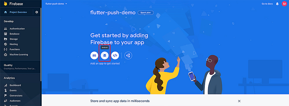 Click the Android button in the Firebase web console