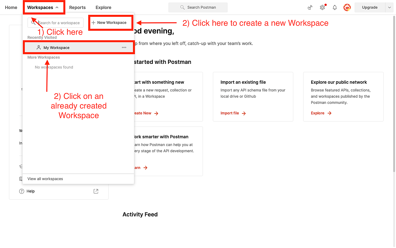 Click on 'Workspaces', then on 'New Workspace' or on an already created workspace