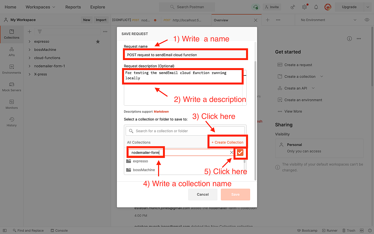 Choose a request name of your choice, enter a description, click on 'Create Collection' and enter a collection name. Then click on the confirm button.